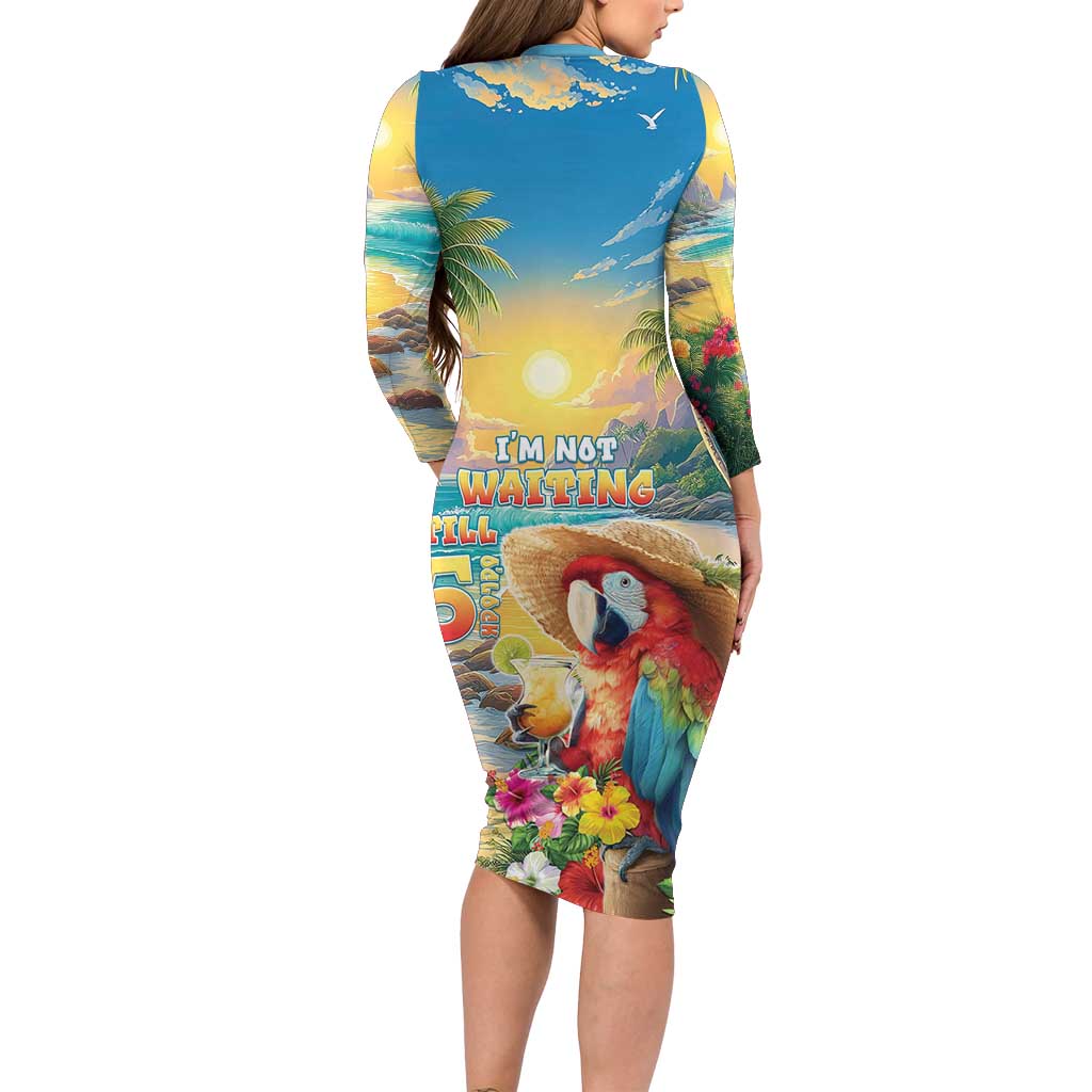 Hawaii Parrot Family Matching Long Sleeve Bodycon Dress and Hawaiian Shirt Im Not Waiting Till 5 Oclock