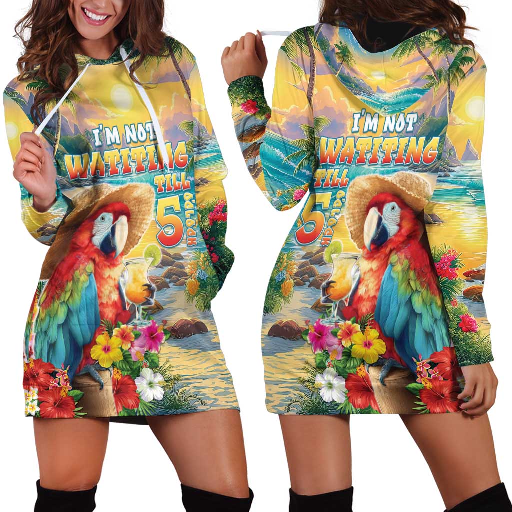 Hawaii Parrot Hoodie Dress Im Not Waiting Till 5 Oclock - Polynesian Pride