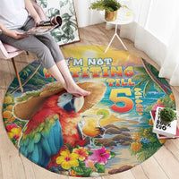 Hawaii Parrot Round Carpet Im Not Waiting Till 5 Oclock - Polynesian Pride