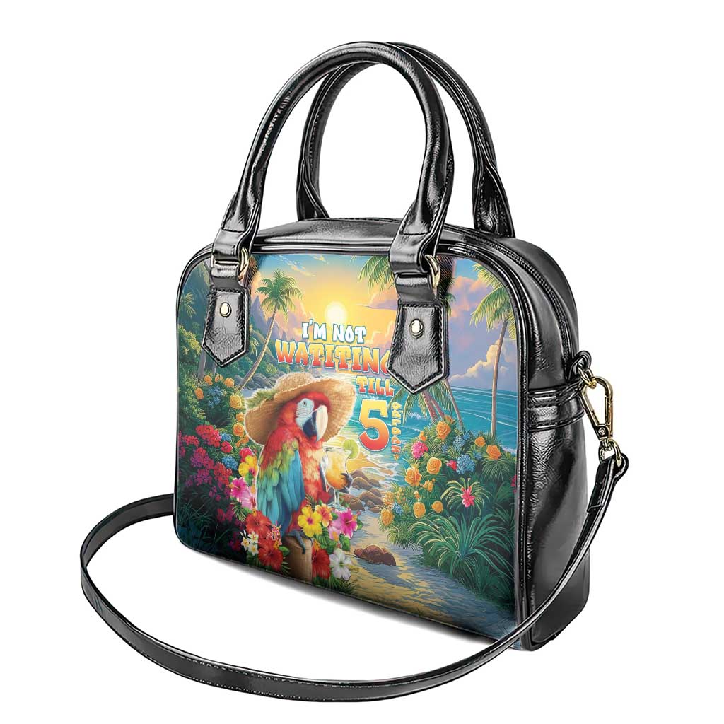 Hawaii Parrot Shoulder Handbag Im Not Waiting Till 5 Oclock - Polynesian Pride