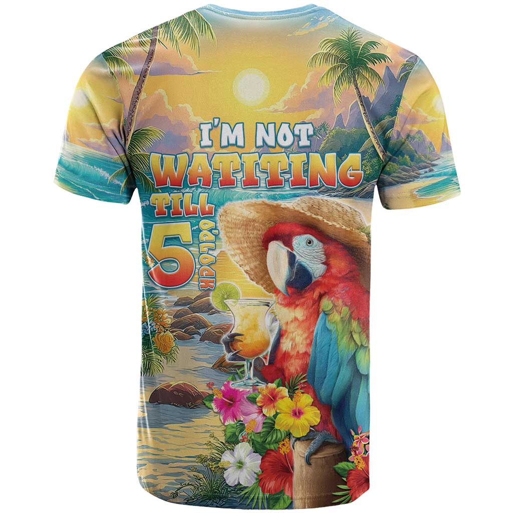 Hawaii Parrot T Shirt Im Not Waiting Till 5 Oclock - Polynesian Pride