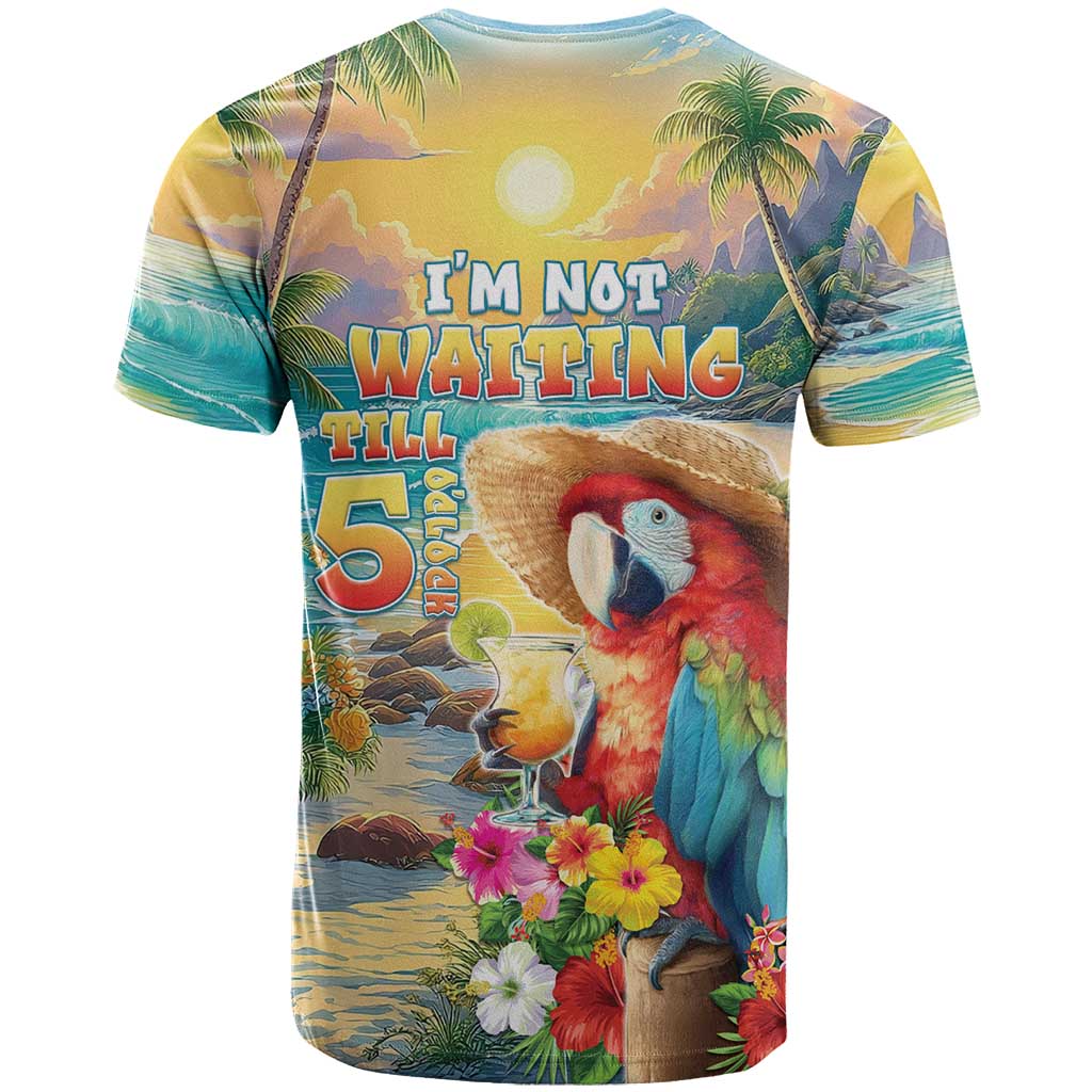 Hawaii Parrot T Shirt Im Not Waiting Till 5 Oclock LT05 - Polynesian Pride