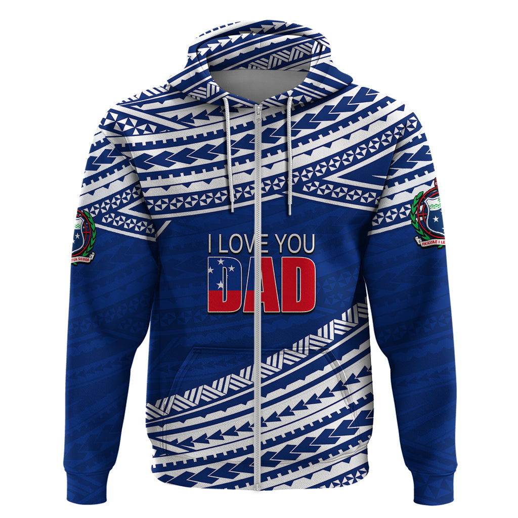 Custom Happy Fathers Day Samoa Hoodie I Love You Dad Blue LT6 Zip Hoodie Blue - Polynesian Pride
