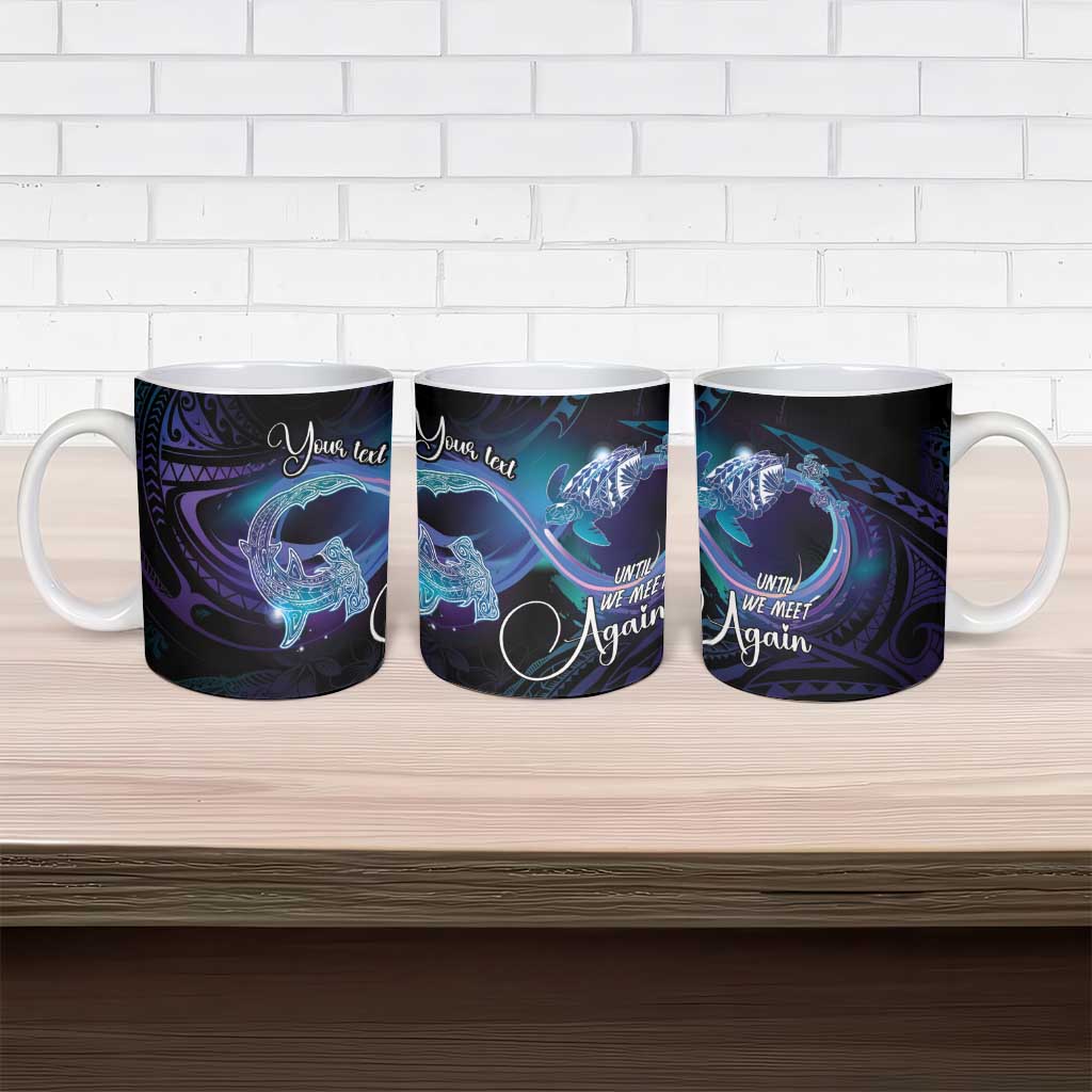 Polynesian Personalized Memorial Ceramic Mug Oceanic Infinity Symbol - Until We Meet Again LT7 - Polynesian Pride