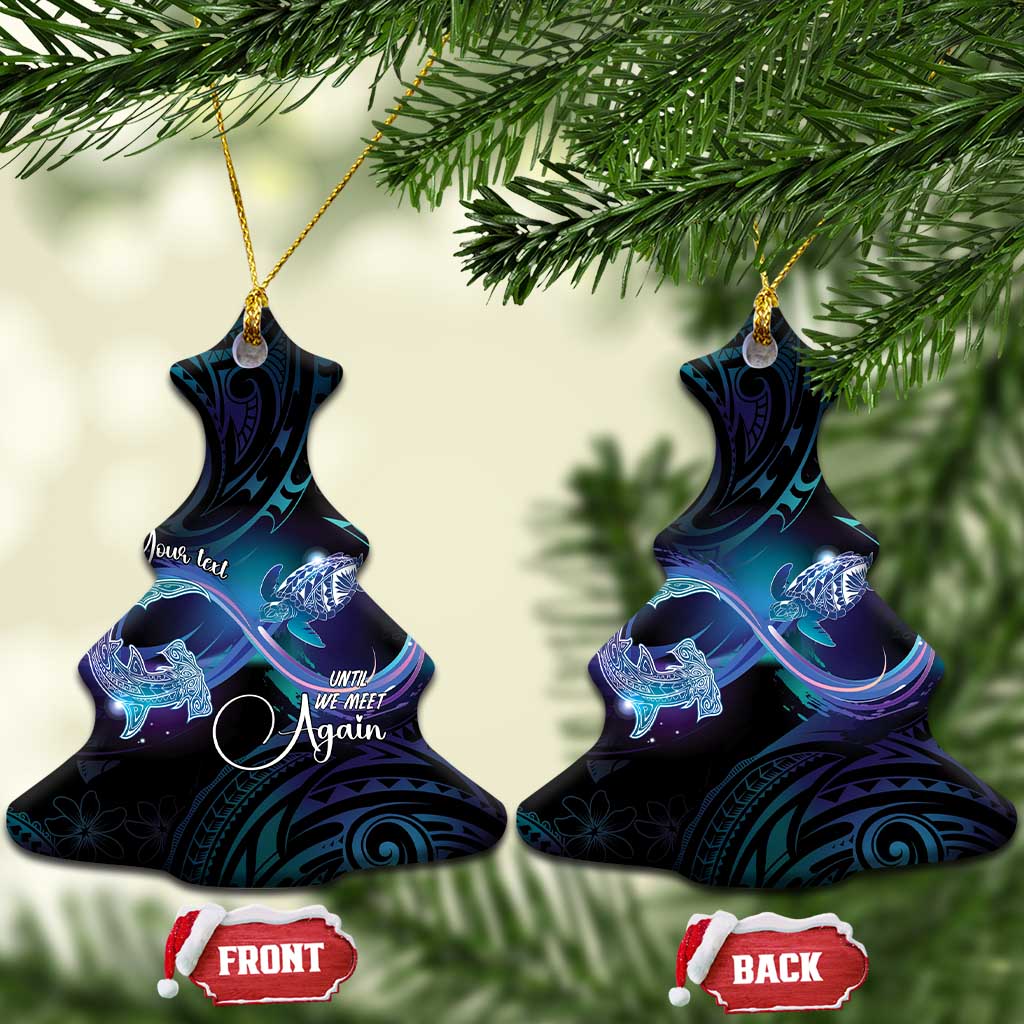 Polynesian Personalized Memorial Ceramic Ornament Oceanic Infinity Symbol - Until We Meet Again LT7 Christmas Tree Black - Polynesian Pride