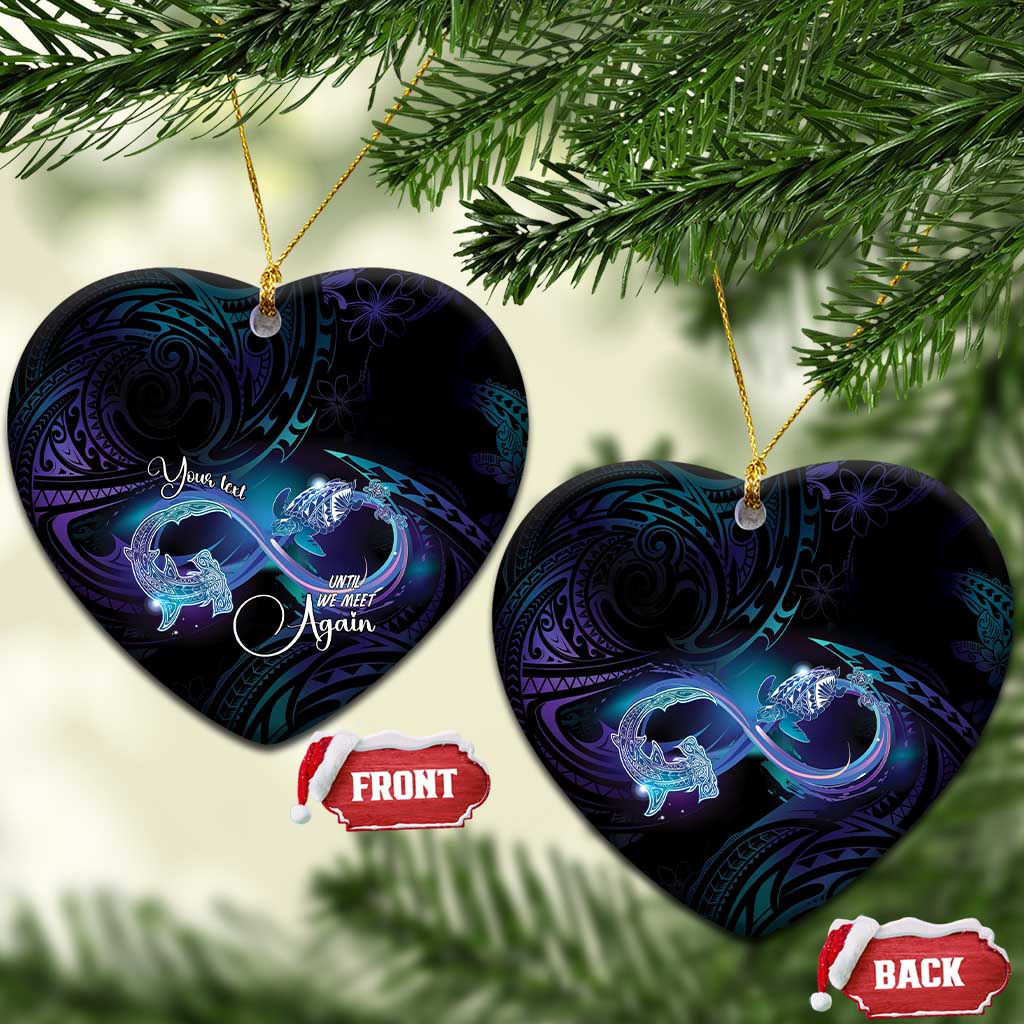 Polynesian Personalized Memorial Ceramic Ornament Oceanic Infinity Symbol - Until We Meet Again LT7 Heart Black - Polynesian Pride
