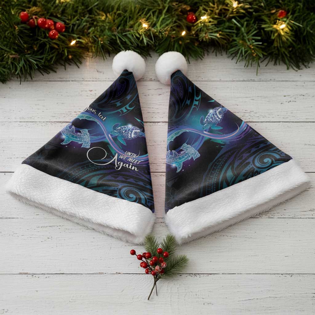 Polynesian Personalized Memorial Christmas Santa Hat Oceanic Infinity Symbol - Until We Meet Again - Polynesian Pride