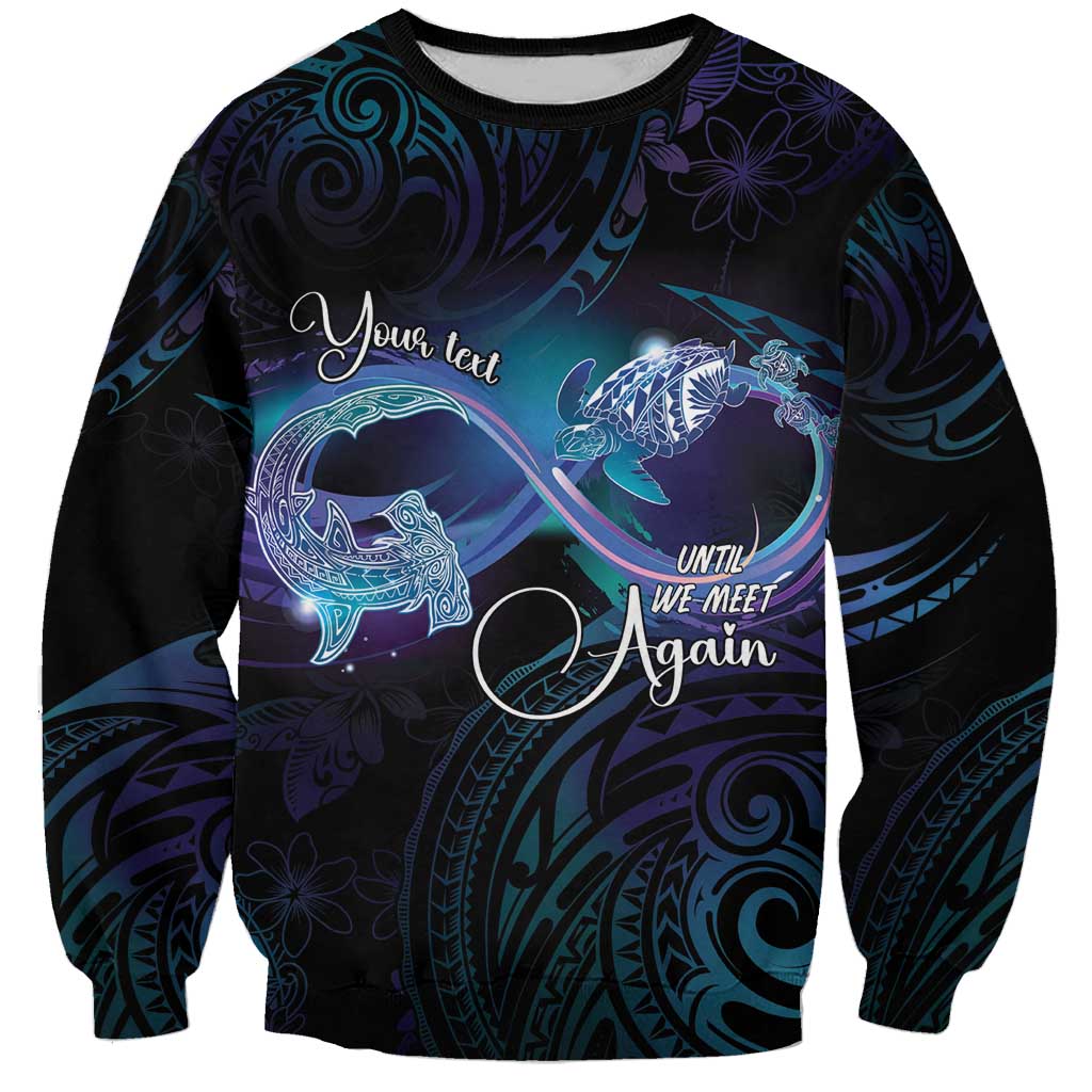 Polynesian Personalized Memorial Sweatshirt Oceanic Infinity Symbol - Until We Meet Again LT7 Unisex Black - Polynesian Pride