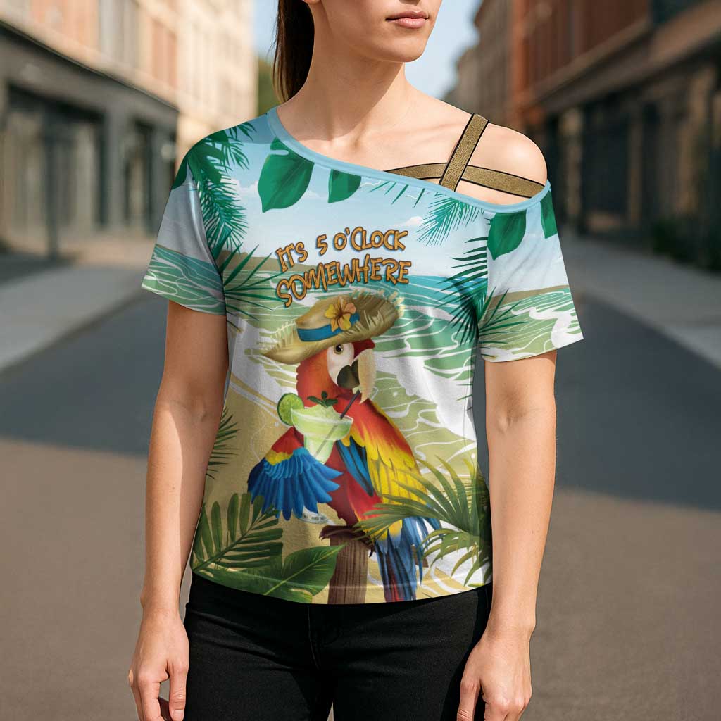 Aloha Hawaii It's 5 o'clock Somewhere Cross Shoulder Shirt - Polynesian Pride