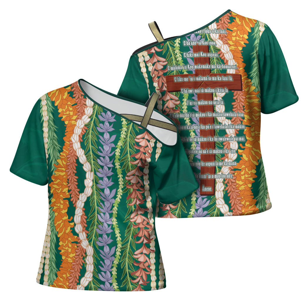 Mahalo Hawaii - Ka Pule a ka Haku Cross Shoulder Shirt Mixed Lei LT7 - Polynesian Pride