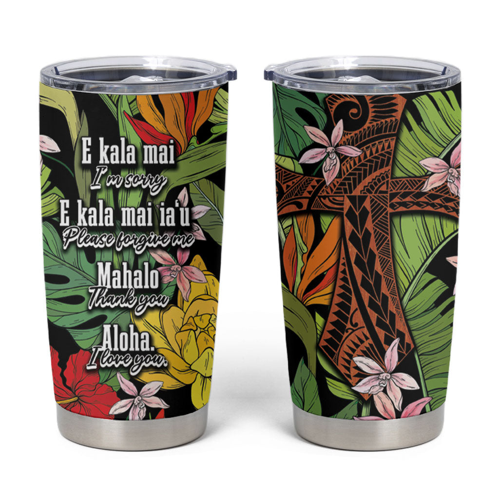 Mahalo Hawaii Ho'oponopono Pule Tumbler Cup Polynesian Pattern Cross LT7 Black - Polynesian Pride
