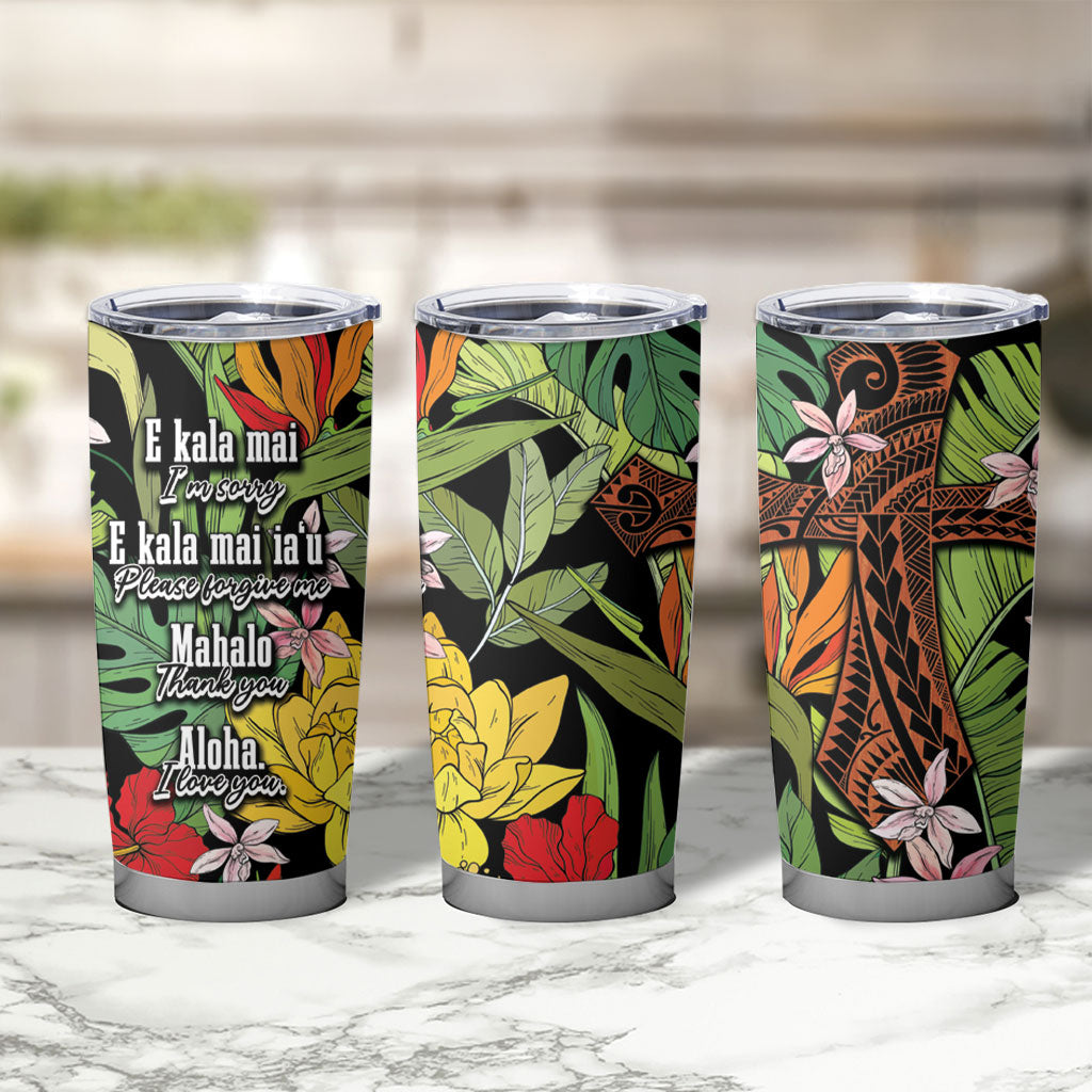 Mahalo Hawaii Ho'oponopono Pule Tumbler Cup Polynesian Pattern Cross LT7 - Polynesian Pride