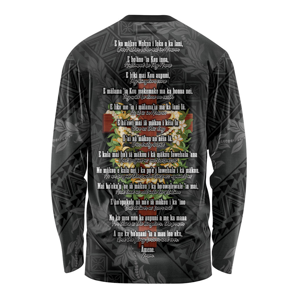 Hawaii Ka Pule a ka Haku Memorial Long Sleeve Shirt Flower Lei Cross - Black LT7 - Polynesian Pride