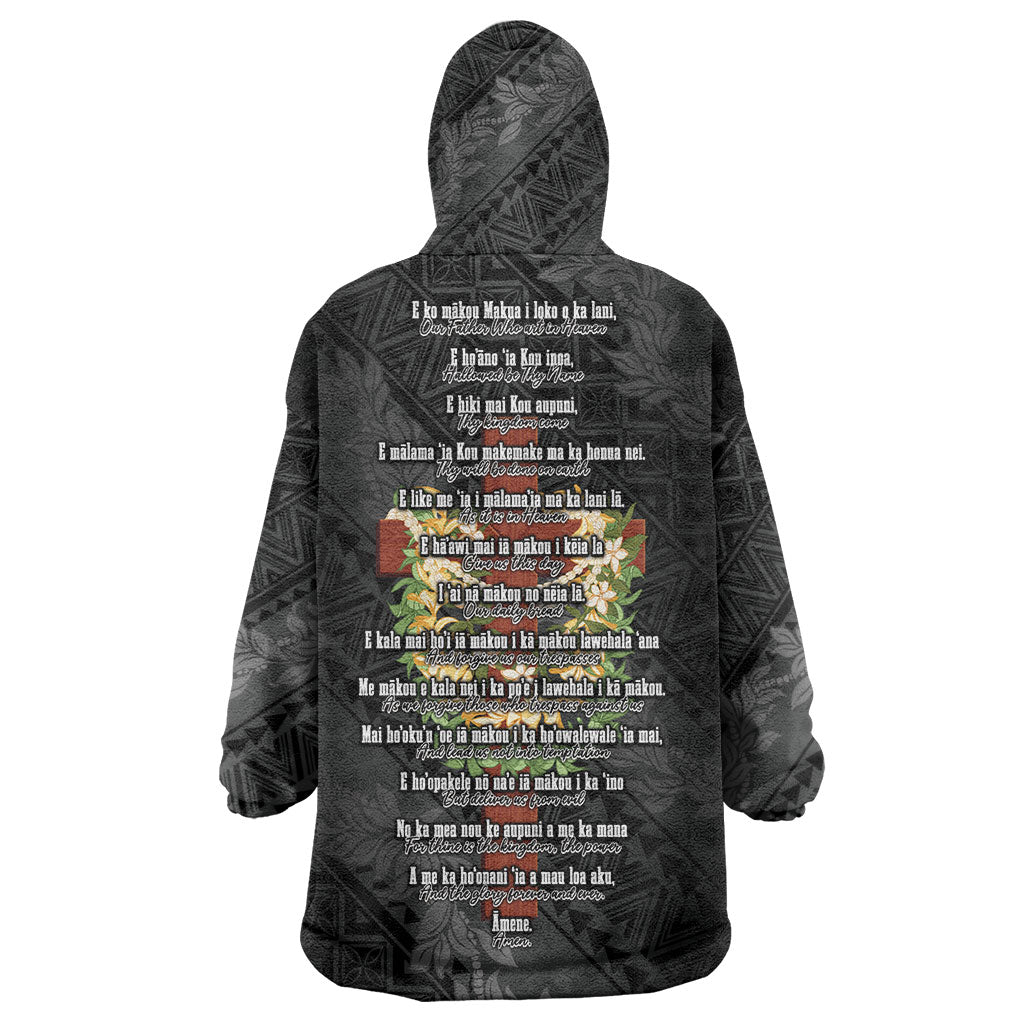 Hawaii Ka Pule a ka Haku Memorial Wearable Blanket Hoodie Flower Lei Cross - Black LT7 - Polynesian Pride