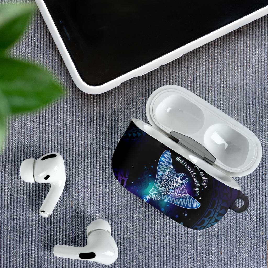 Polynesian Tala Manta Ray AirPods Case Nowhere You Could Go That I Won't Be With You LT7 - Polynesian Pride