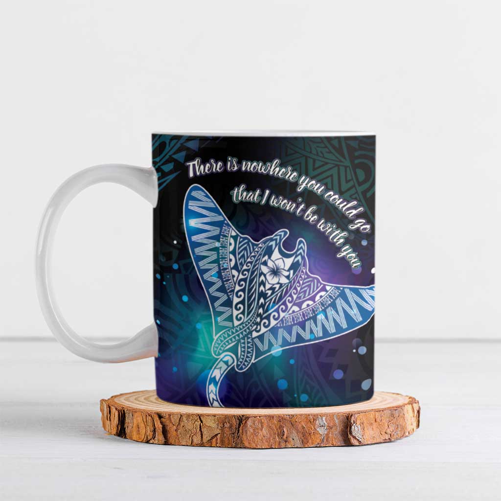 Polynesian Tala Manta Ray Ceramic Mug Nowhere You Could Go That I Won't Be With You LT7 Purple Teal - Polynesian Pride