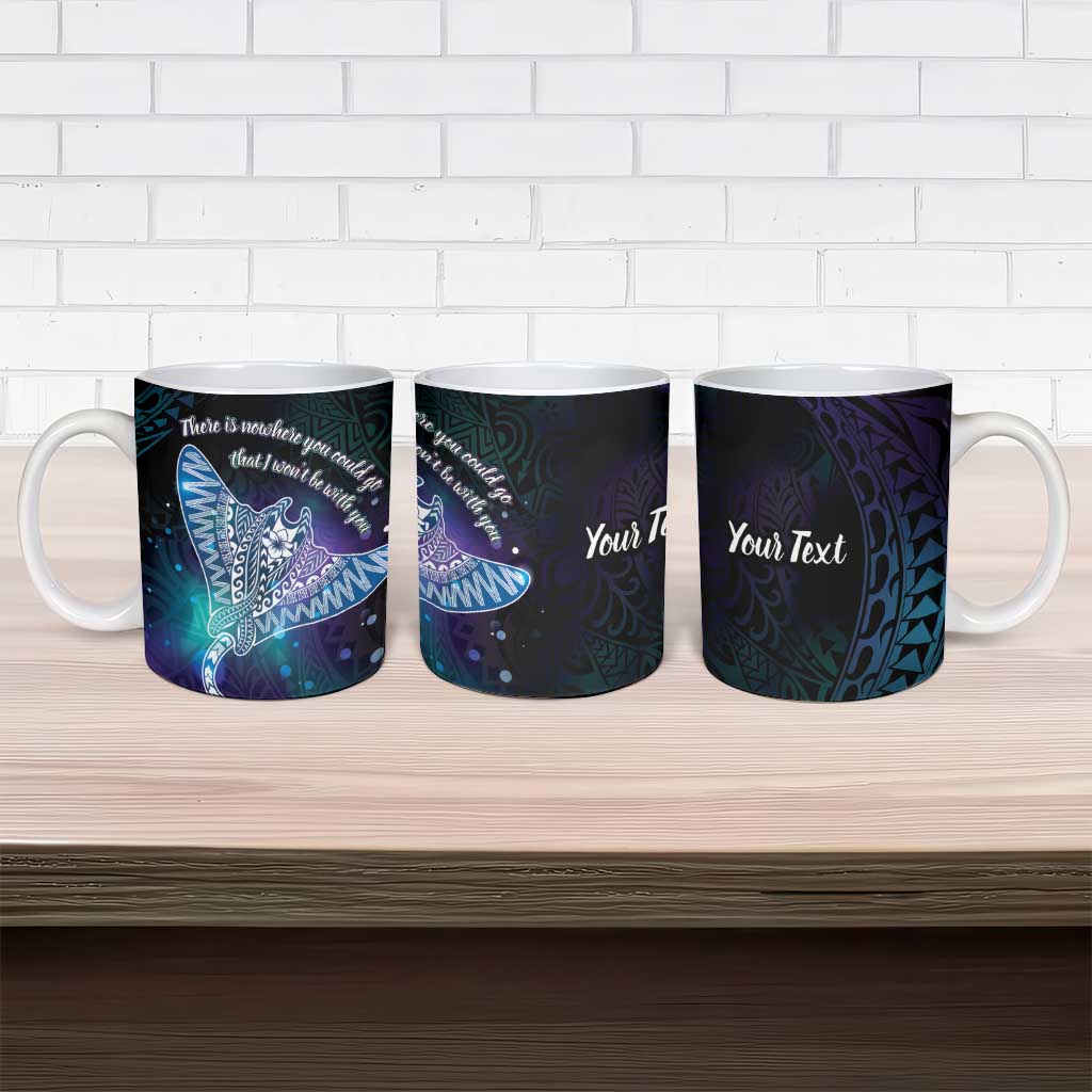 Polynesian Tala Manta Ray Ceramic Mug Nowhere You Could Go That I Won't Be With You LT7 - Polynesian Pride