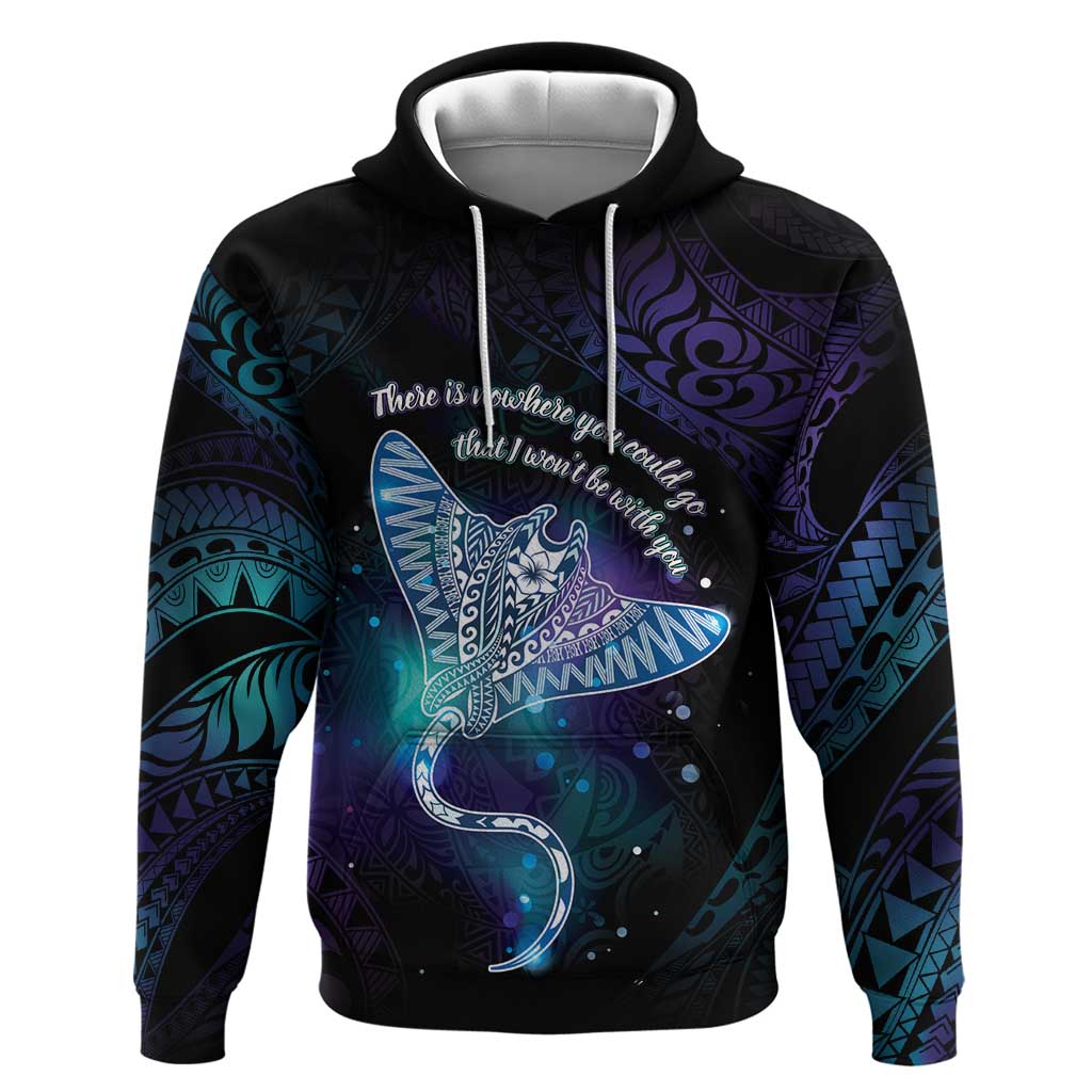 Polynesian Tala Manta Ray Hoodie Nowhere You Could Go That I Won't Be With You - Polynesian Pride