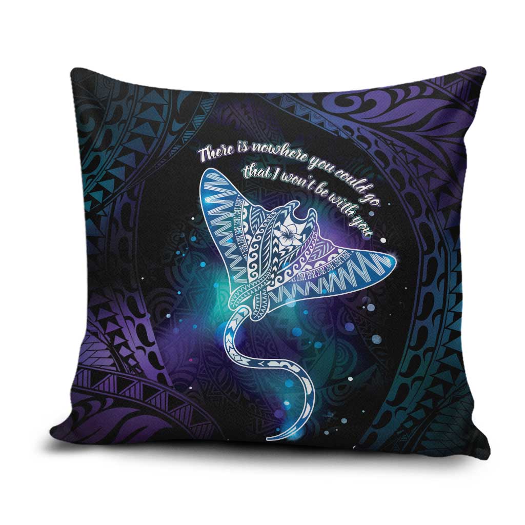 Polynesian Tala Manta Ray Pillow Cover Nowhere You Could Go That I Won't Be With You - Polynesian Pride