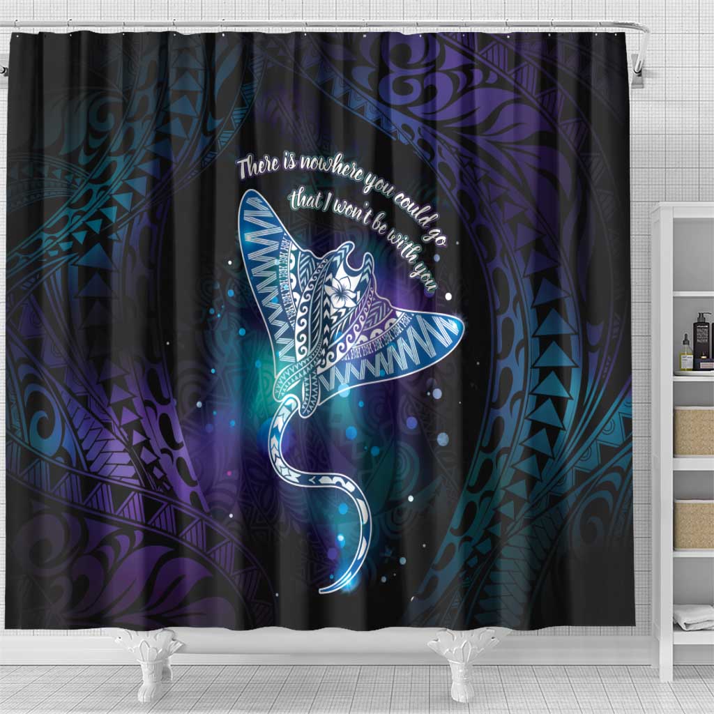 Polynesian Tala Manta Ray Shower Curtain Nowhere You Could Go That I Won't Be With You - Polynesian Pride