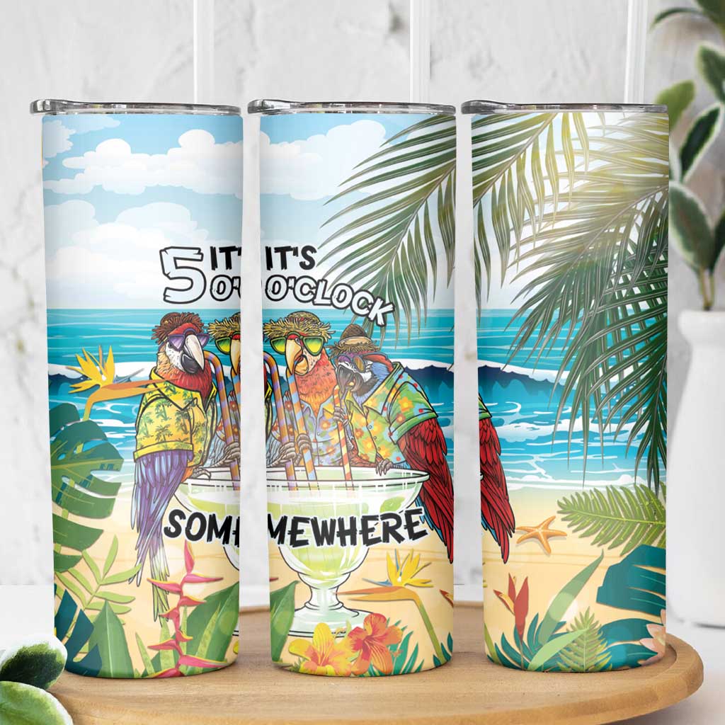 It's 5 o'clock Somewhere Skinny Tumbler Beach Party - Polynesian Pride