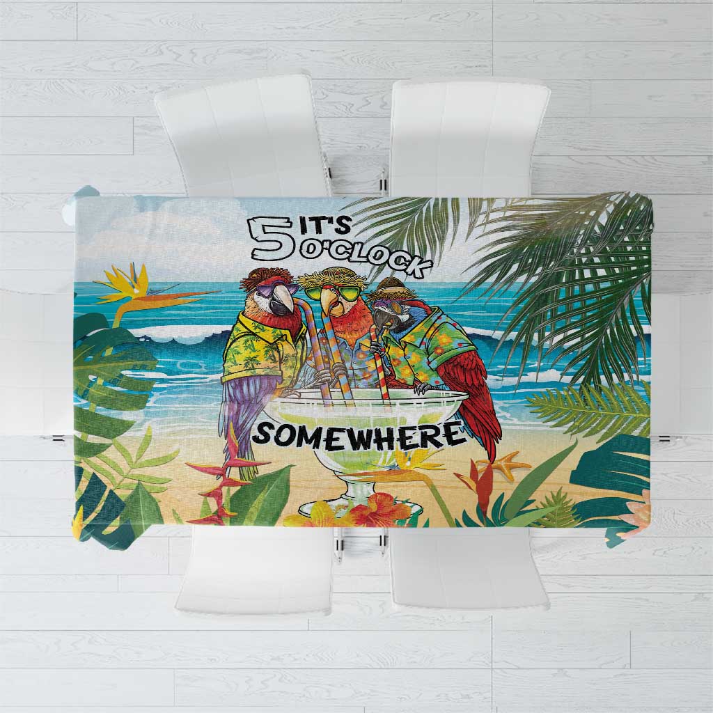 It's 5 o'clock Somewhere Tablecloth Beach Party LT7 Colorful - Polynesian Pride