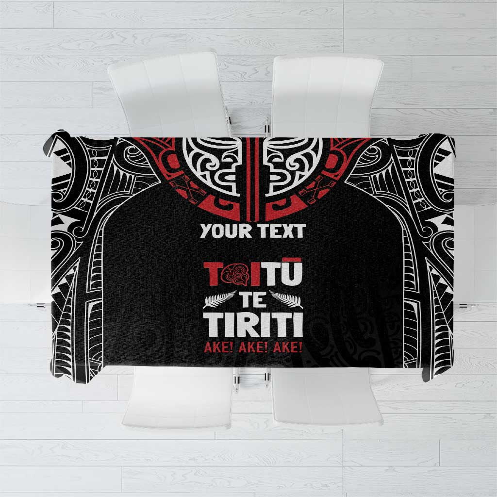 Aotearoa Maori Personalized Tablecloth Toitu Te Tiriti Ake! Ake! Ake! LT7 Black - Polynesian Pride