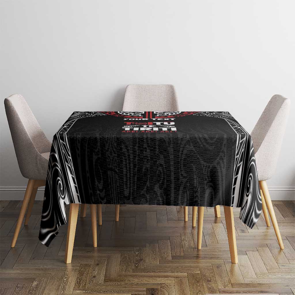 Aotearoa Maori Personalized Tablecloth Toitu Te Tiriti Ake! Ake! Ake! LT7 - Polynesian Pride