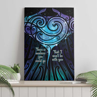 Aotearoa Maori Te Whai Rahi Canvas Wall Art Tala - Nowhere You Could Go That I Won't Be With You - Polynesian Pride