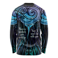 Aotearoa Maori Te Whai Rahi Long Sleeve Shirt Tala - Nowhere You Could Go That I Won't Be With You - Polynesian Pride