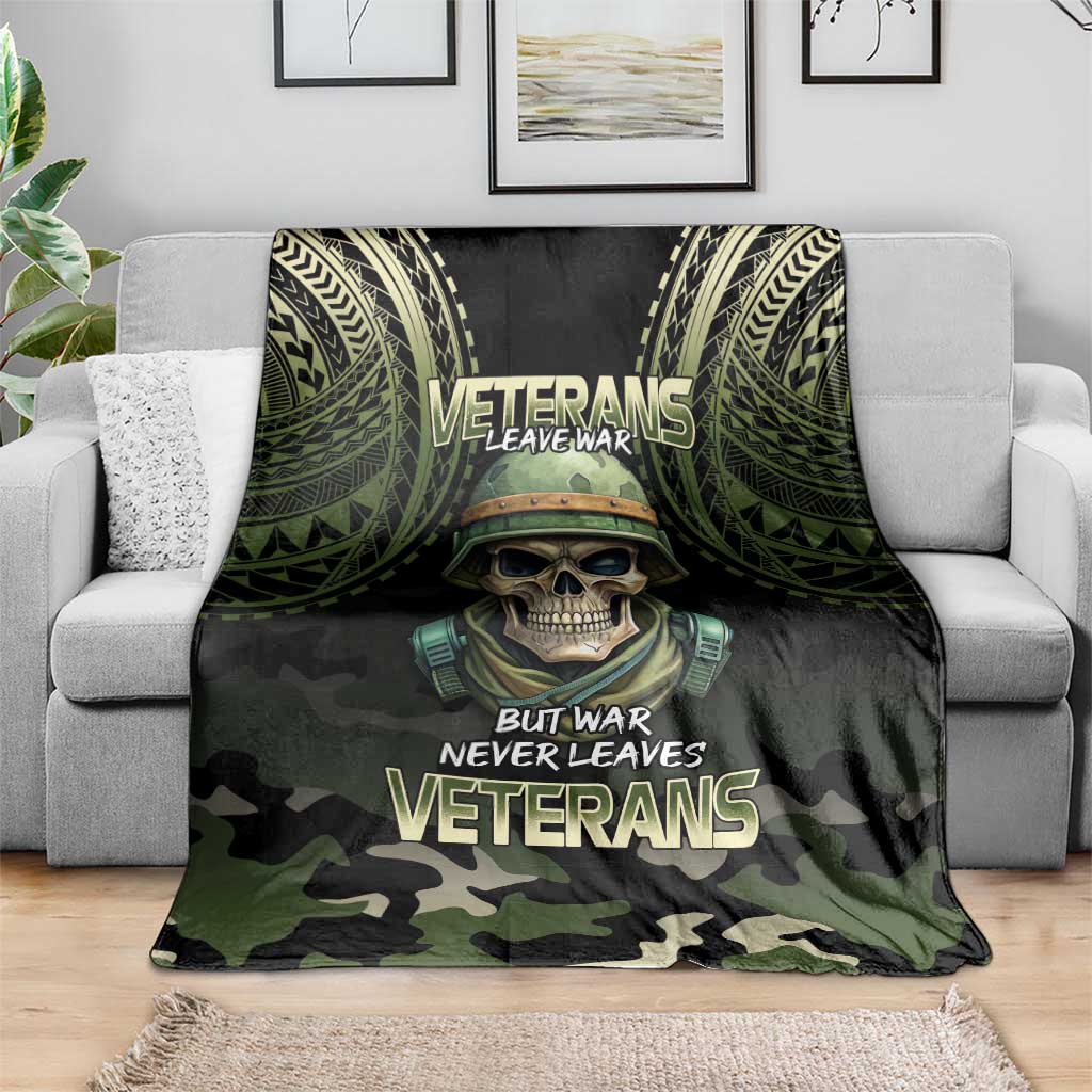 Veterans Day Blanket War Never Leaves A Veteran Proud Military LT9 - Polynesian Pride
