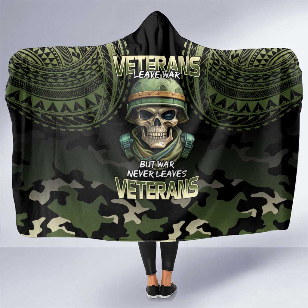 Veterans Day Hooded Blanket War Never Leaves A Veteran Proud Military