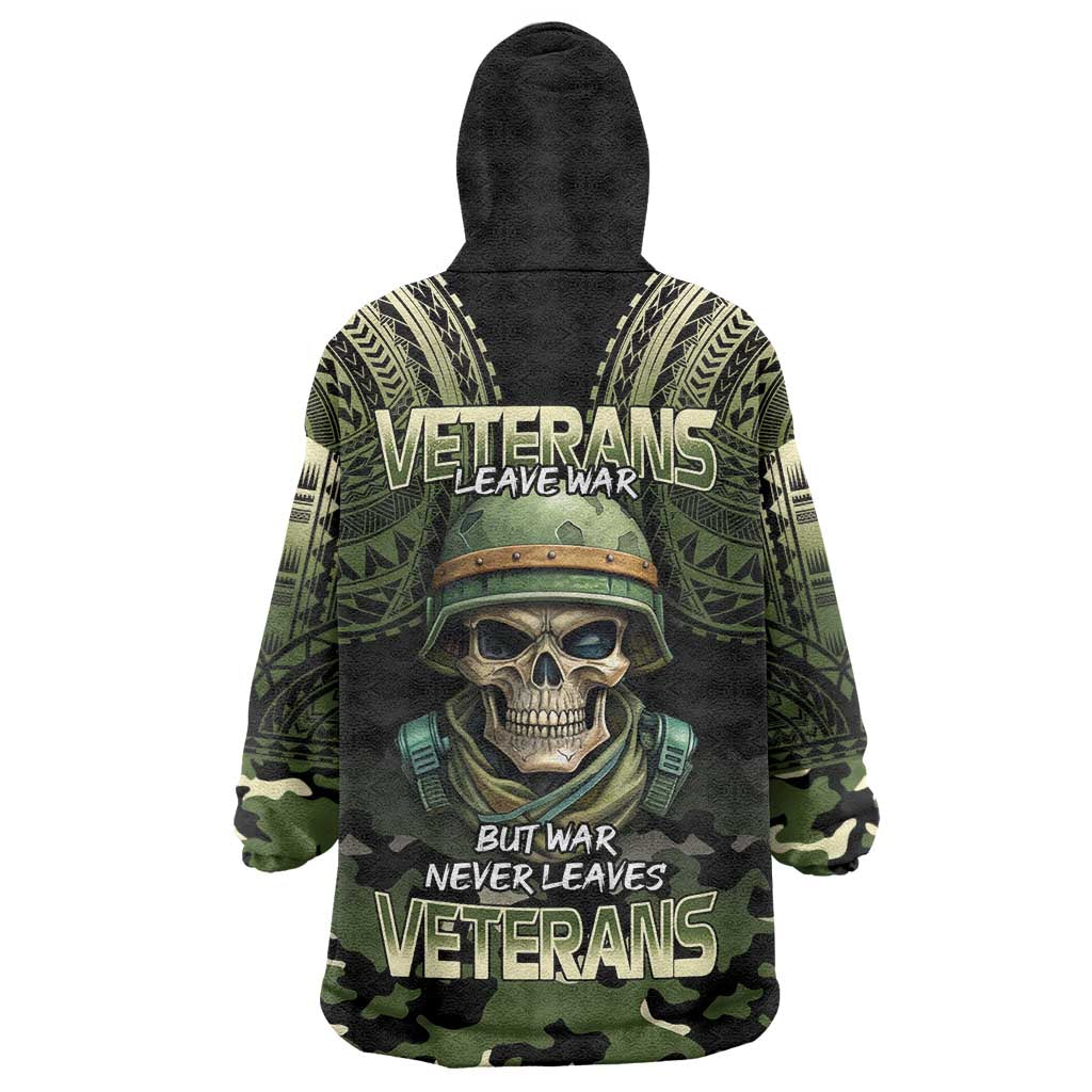 Veterans Day Wearable Blanket Hoodie War Never Leaves A Veteran Proud Military LT9 - Polynesian Pride