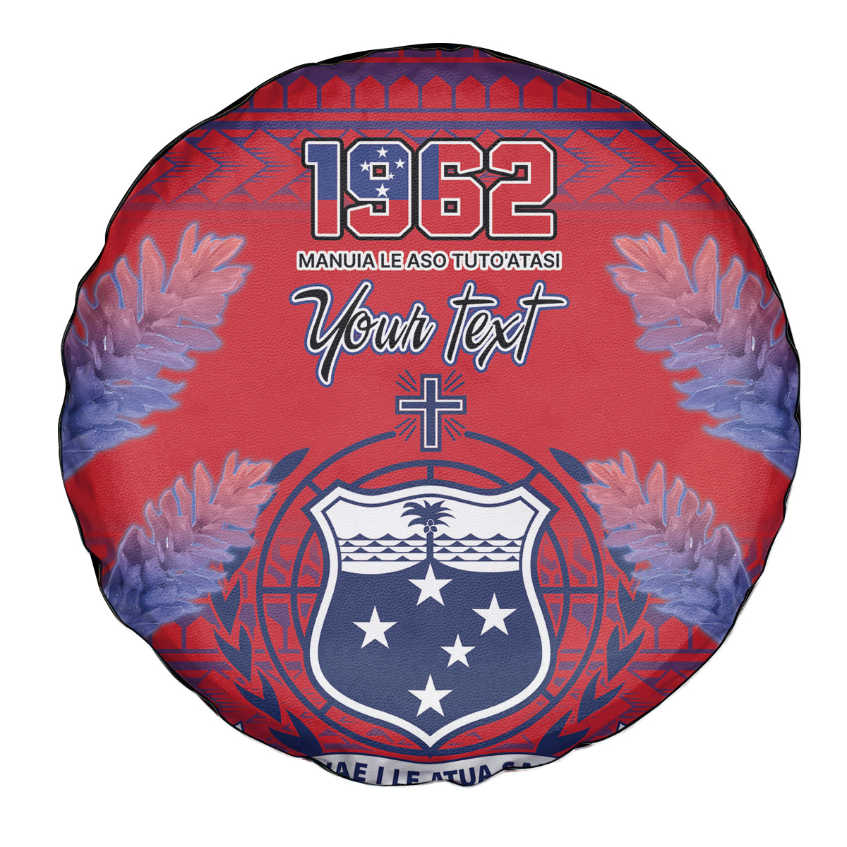 Custom Samoa 1962 Independence Day Custom Spare Tire Cover Manuia le Aso Tuto'atasi Ula Nifo Red Art