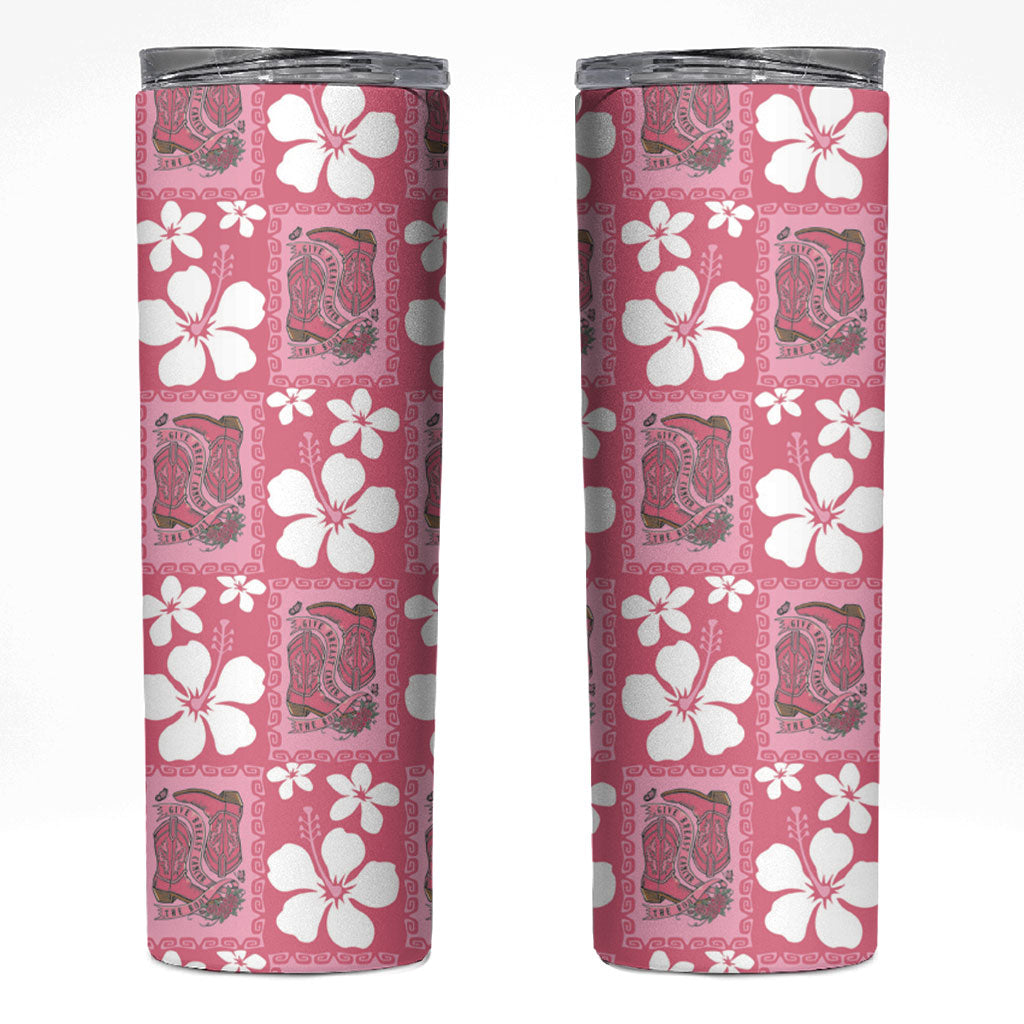 Give Cancer The Boot Pink Cowgirl Skinny Tumbler Western Aloha Hibiscus Paniolo Heritage Floral