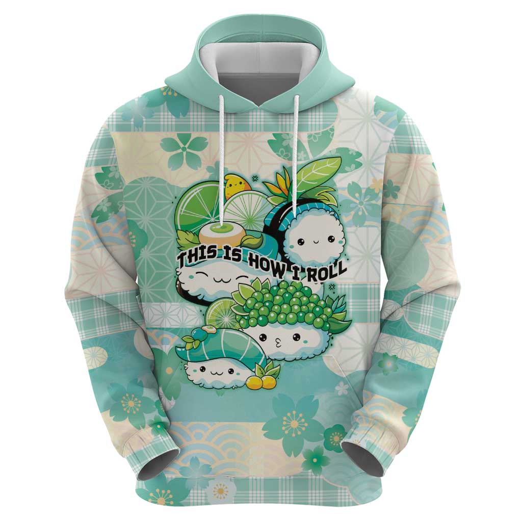 Personalized Japanese Kawaii Sushi Hoodie Green Wagara Palaka This Is How I Roll LT9 - Polynesian Pride