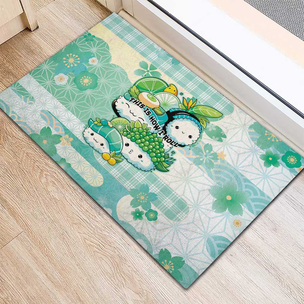 Japanese Kawaii Sushi Rubber Doormat Green Wagara Palaka This Is How I Roll LT9 - Polynesian Pride