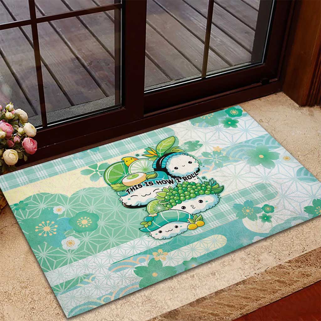 Japanese Kawaii Sushi Rubber Doormat Green Wagara Palaka This Is How I Roll LT9 - Polynesian Pride