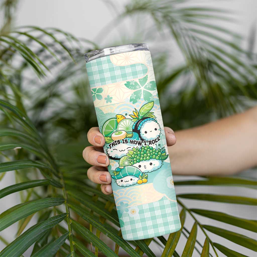 Personalized Japanese Kawaii Sushi Skinny Tumbler Green Wagara Palaka This Is How I Roll LT9 - Polynesian Pride