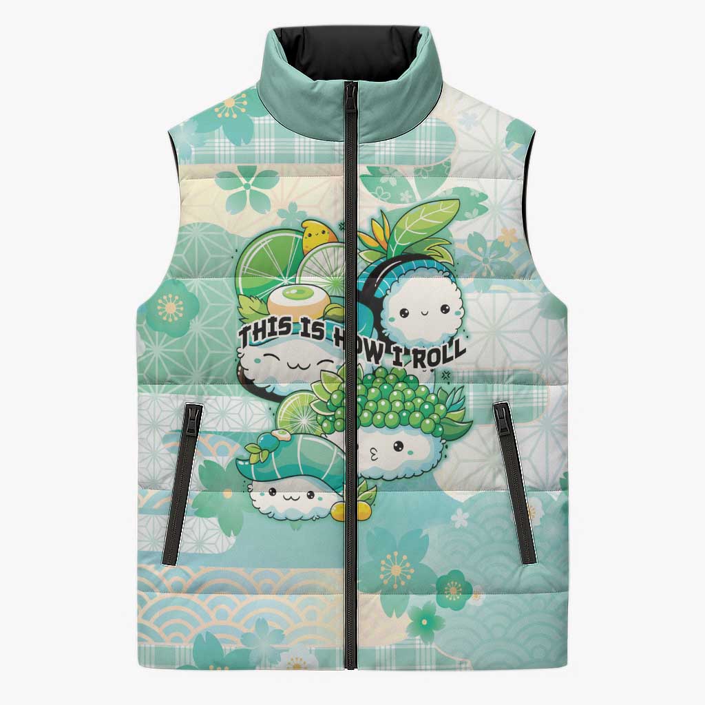 Personalized Japanese Kawaii Sushi Sleeveless Puffer Jacket Green Wagara Palaka This Is How I Roll LT9 Unisex Green - Polynesian Pride