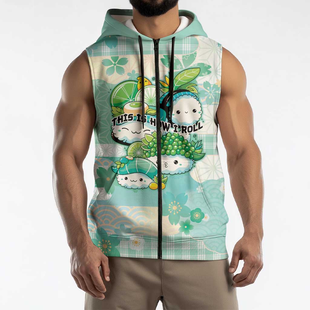 Personalized Japanese Kawaii Sushi Sleeveless Zip Hoodie Green Wagara Palaka This Is How I Roll LT9 - Polynesian Pride