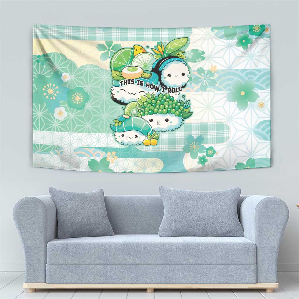 Japanese Kawaii Sushi Tapestry Green Wagara Palaka This Is How I Roll LT9 - Polynesian Pride