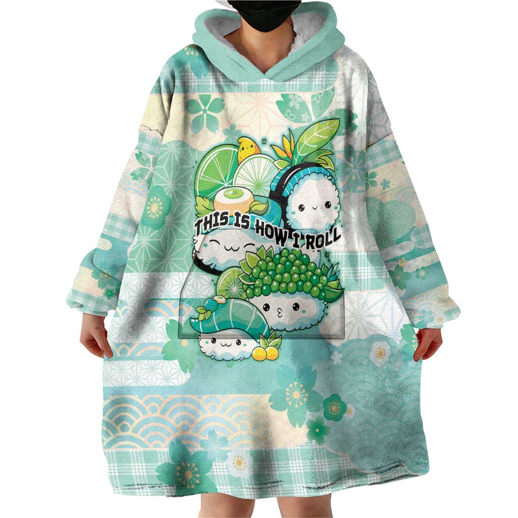 Personalized Japanese Kawaii Sushi Wearable Blanket Hoodie Green Wagara Palaka This Is How I Roll LT9 - Polynesian Pride