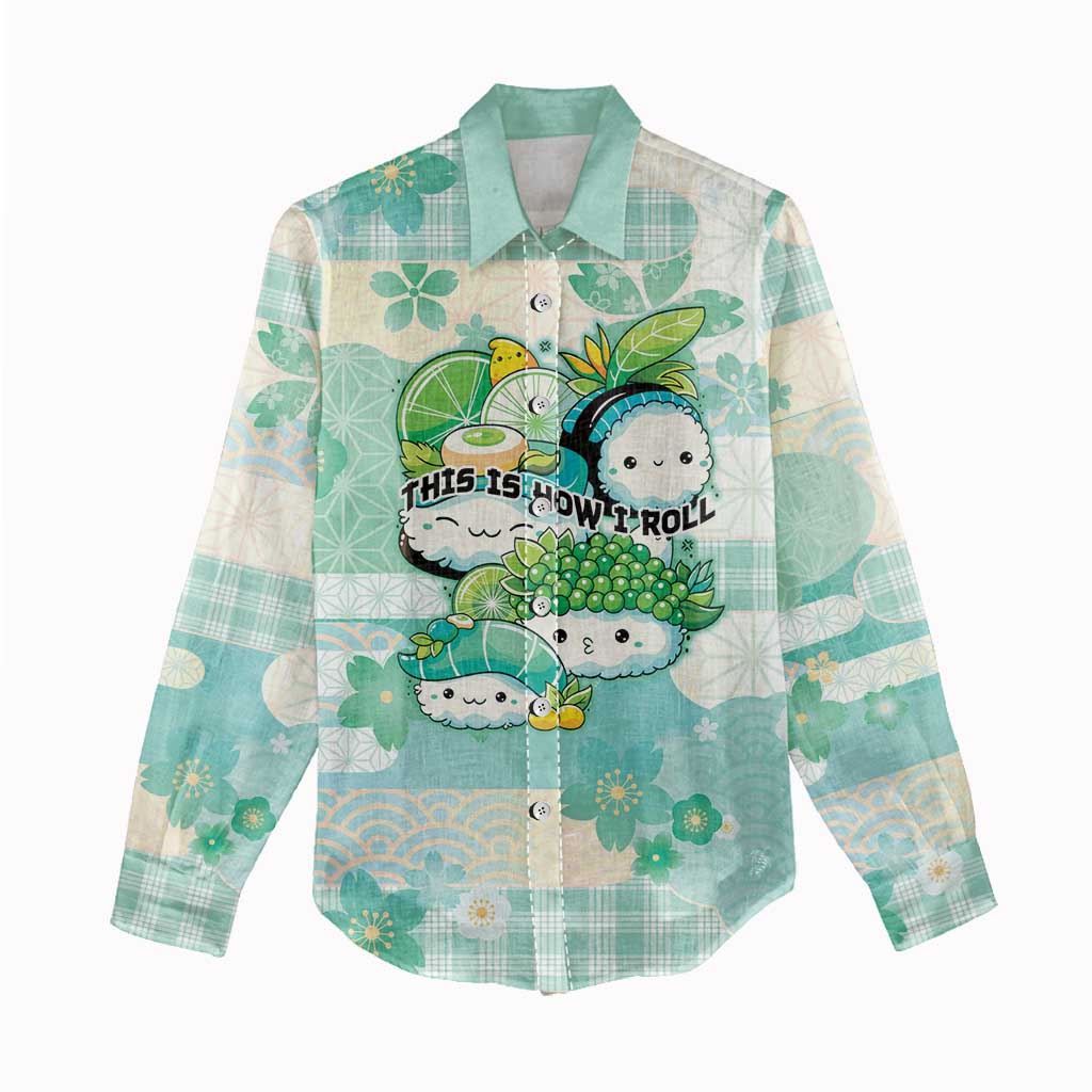 Personalized Japanese Kawaii Sushi Women Casual Shirt Green Wagara Palaka This Is How I Roll LT9 - Polynesian Pride