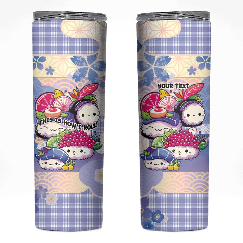 Personalized Japanese Kawaii Sushi Skinny Tumbler Blue Wagara Palaka This Is How I Roll LT9 Blue - Polynesian Pride