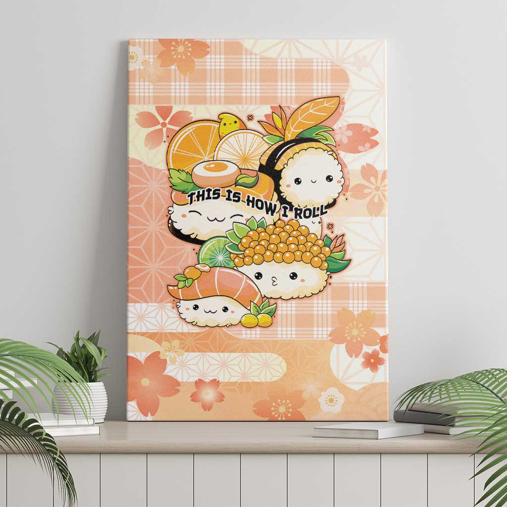 Japanese Kawaii Sushi Canvas Wall Art Peach Wagara Palaka This Is How I Roll LT9 - Polynesian Pride