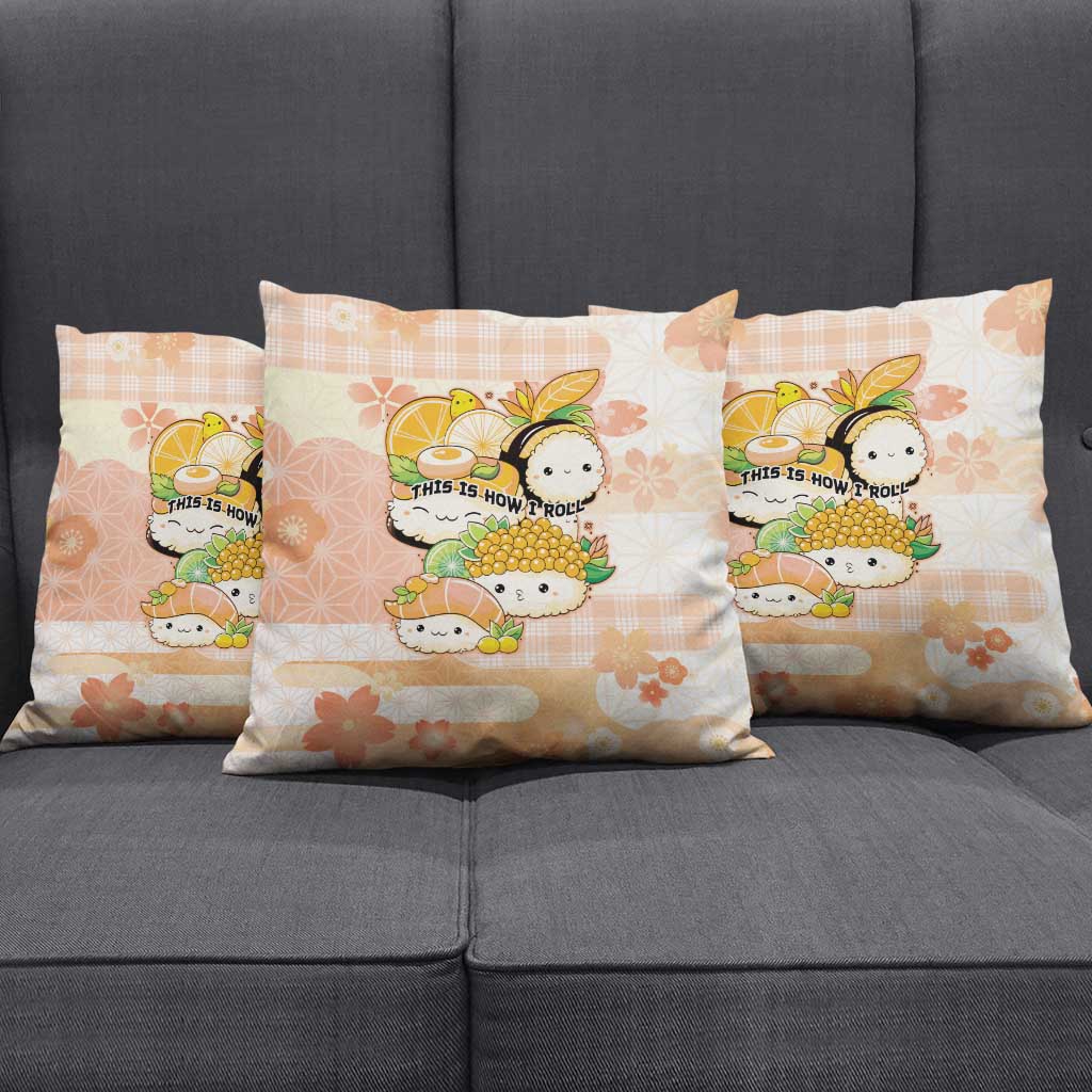 Japanese Kawaii Sushi Pillow Cover Peach Wagara Palaka This Is How I Roll LT9 - Polynesian Pride