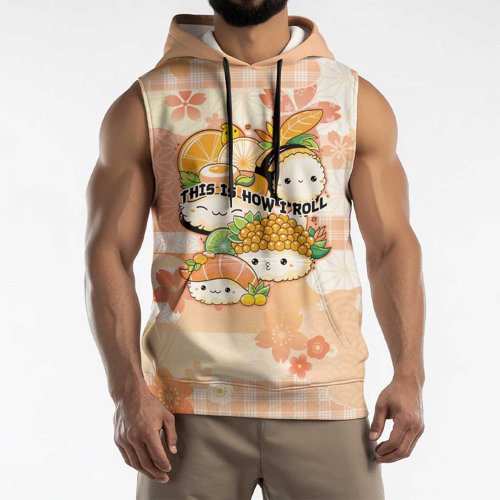 Personalized Japanese Kawaii Sushi Sleeveless Hoodie Peach Wagara Palaka This Is How I Roll LT9 - Polynesian Pride