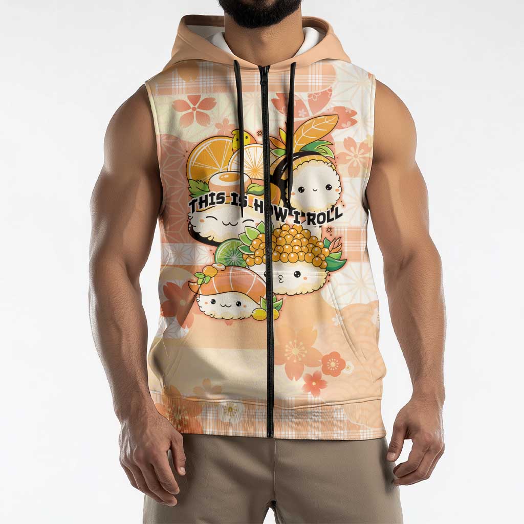 Personalized Japanese Kawaii Sushi Sleeveless Zip Hoodie Peach Wagara Palaka This Is How I Roll LT9 - Polynesian Pride