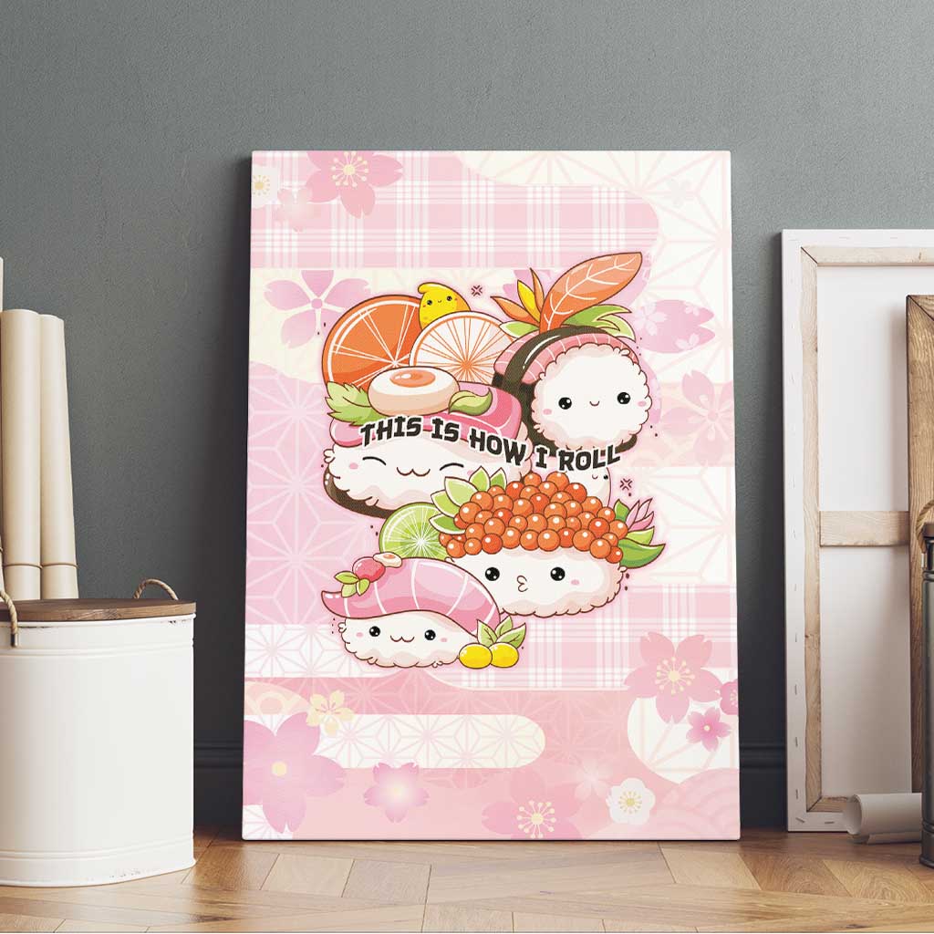 Japanese Kawaii Sushi Canvas Wall Art Pink Wagara Palaka This Is How I Roll LT9 - Polynesian Pride